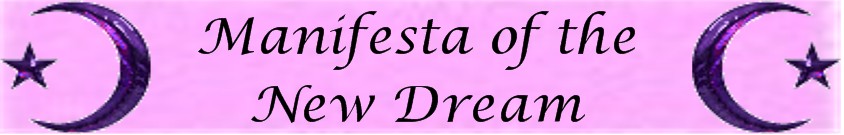 The Manifesta of Dream A New Dream Coven